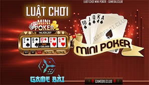 Luật chơi Mini Poker: Kinh nghiệm nổ hũ dễ và chuẩn xác nhất